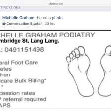 Michelle Graham Podiatry | 1 Cambridge St, Lang Lang VIC 3984, Australia