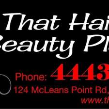 That Hair And Beauty Place | 124 Macleans Point Rd, Sanctuary Point NSW 2540, Australia