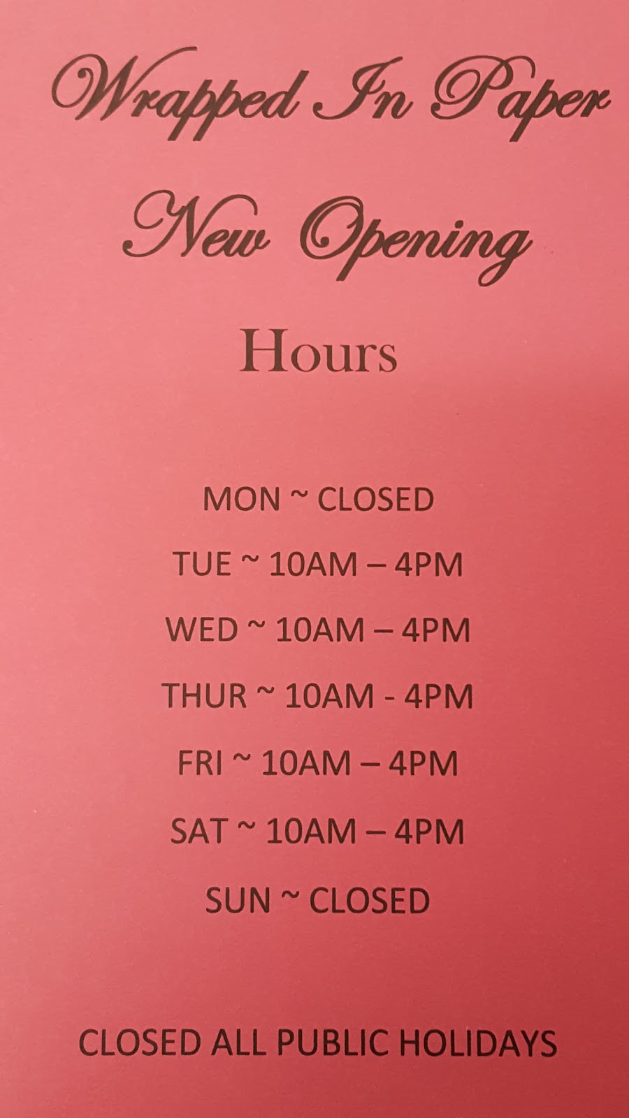 Wrapped in Paper (Shop 6/7 O'Hanlon Pl) Opening Hours