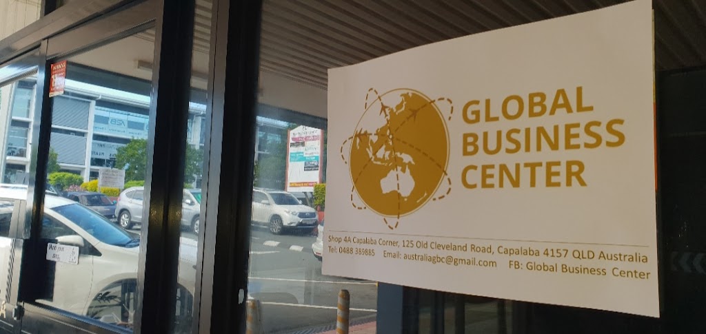 Global Business Center Australia | Shop 4B/125 Old Cleveland Rd, Capalaba QLD 4157, Australia | Phone: 0488 389 885