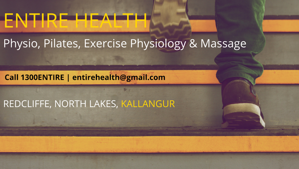 Entire Health | physiotherapist | School Rd & Anzac Ave, Kallangur QLD 4503, Australia | 0734917323 OR +61 7 3491 7323