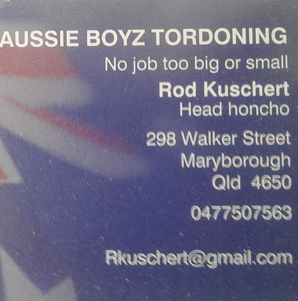 Aussie Boyz Tordoning | 298 Walker St, Maryborough QLD 4650, Australia | Phone: 0477 507 563