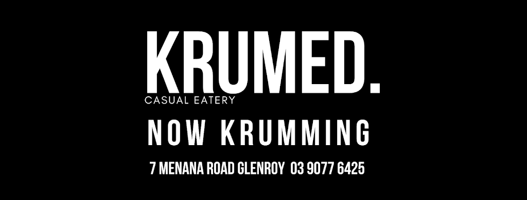 Krumed | restaurant | 7 Menana Rd, Glenroy VIC 3046, Australia | 0390776425 OR +61 3 9077 6425