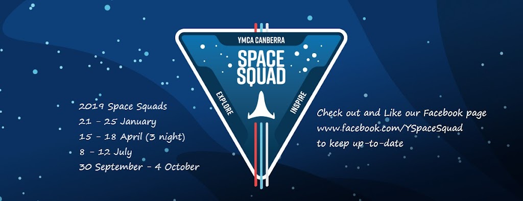YMCA Canberra Space Squad | 191 Dryandra St, OConnor ACT 2602, Australia | Phone: (02) 6162 1915