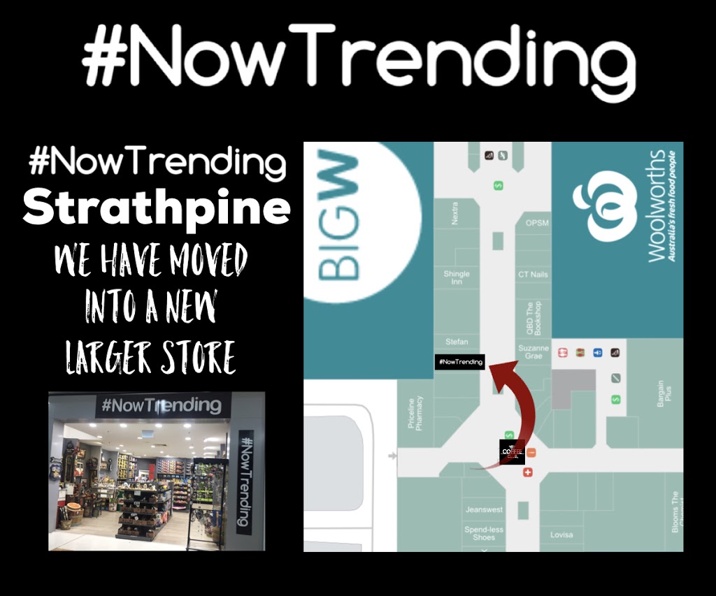 #NowTrending Strathpine | store | 295 Gympie Rd, Strathpine QLD 4500, Australia | 0459032299 OR +61 459 032 299