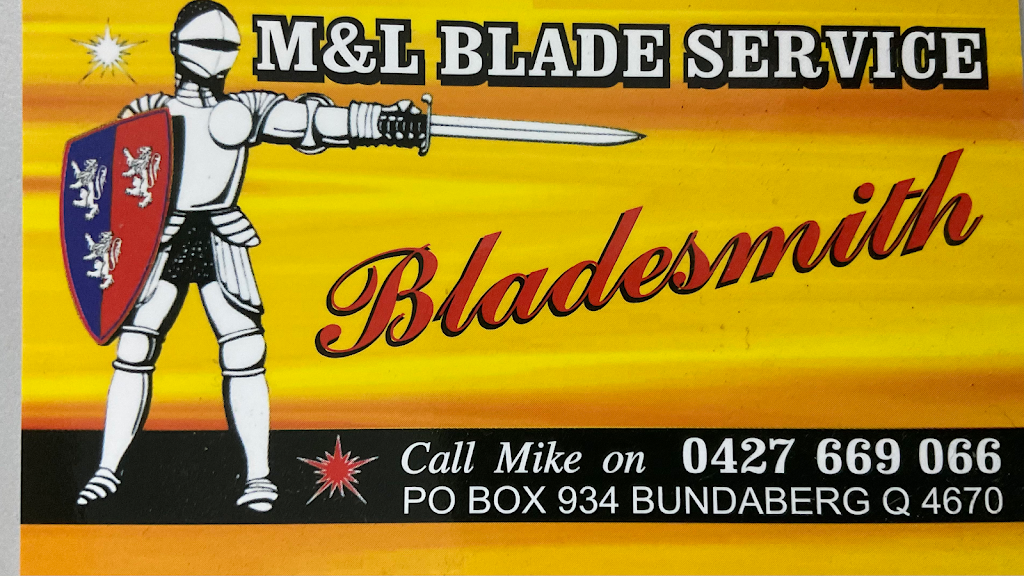 M & L Blade Service |  | Box, 934/12 Taylor St, Kepnock QLD 4670, Australia | 0741525204 OR +61 7 4152 5204