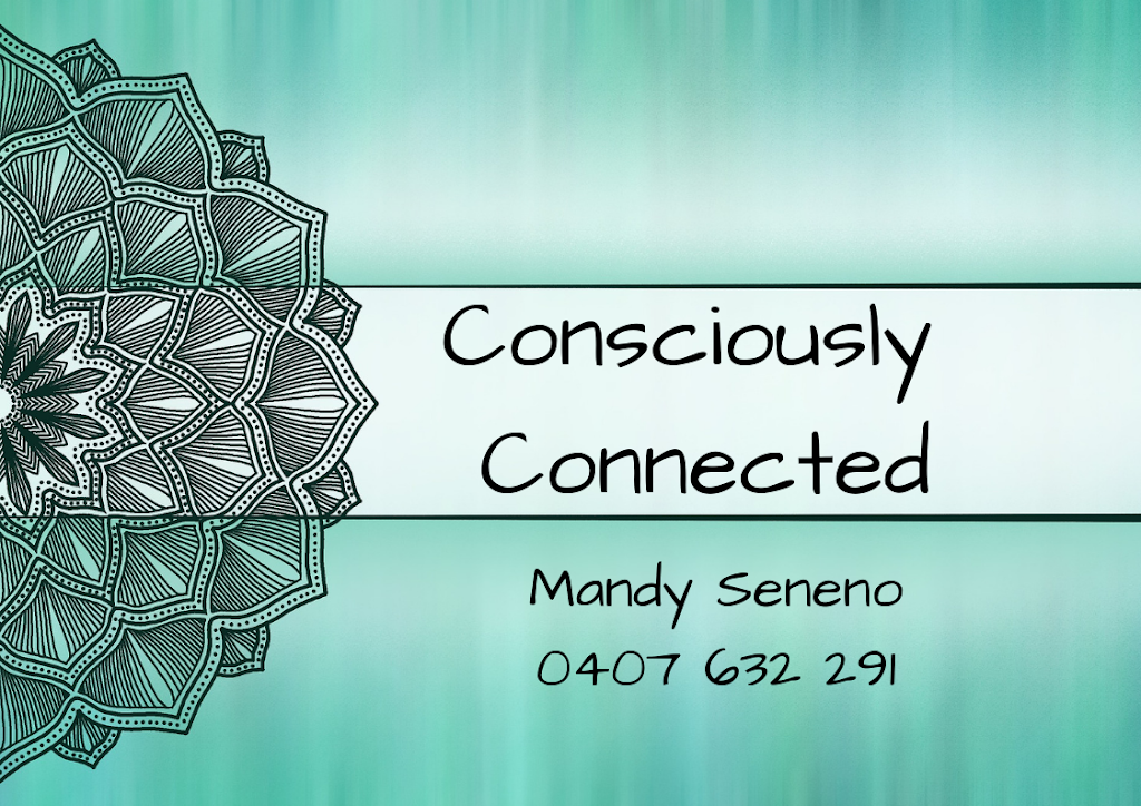 Consciously Connected | health | 65 Blue Gum Way, Julimar WA 6567, Australia | 0407632291 OR +61 407 632 291
