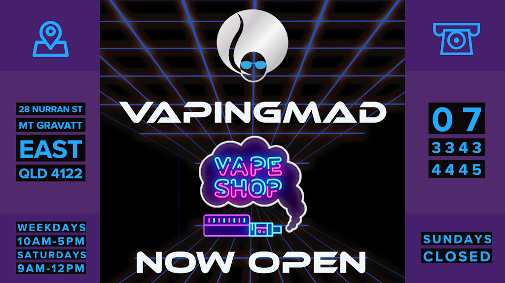 VapingMad | 28 Nurran St, Mount Gravatt East QLD 4122, Australia | Phone: (07) 3343 4445