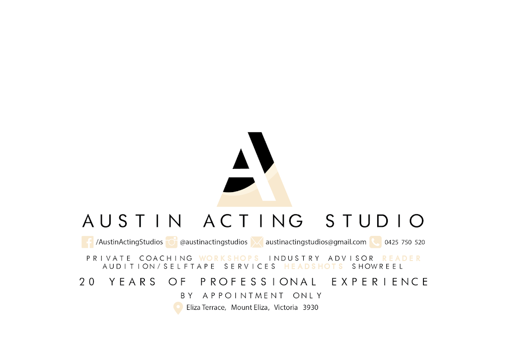 Austin Acting Studios - Mornington Peninsulas Professional Acto | university | 5 Eliza Terrace, Mount Eliza VIC 3930, Australia | 0425750520 OR +61 425 750 520