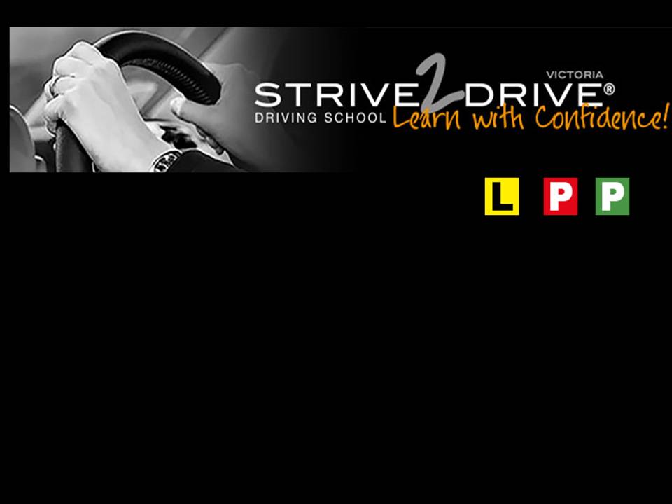 Strive2Drive Driving School | 25 Flaubert Rd, Craigieburn VIC 3064, Australia | Phone: 0417 334 744