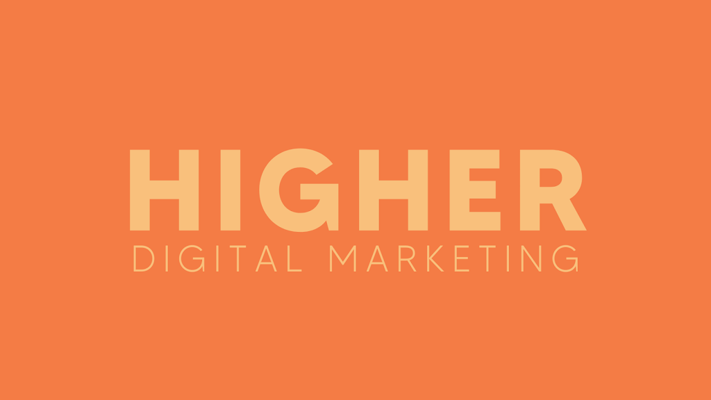 Higher Digital Marketing | 73-77 Marlin St, Smiths Beach VIC 3922, Australia | Phone: 0400 272 233