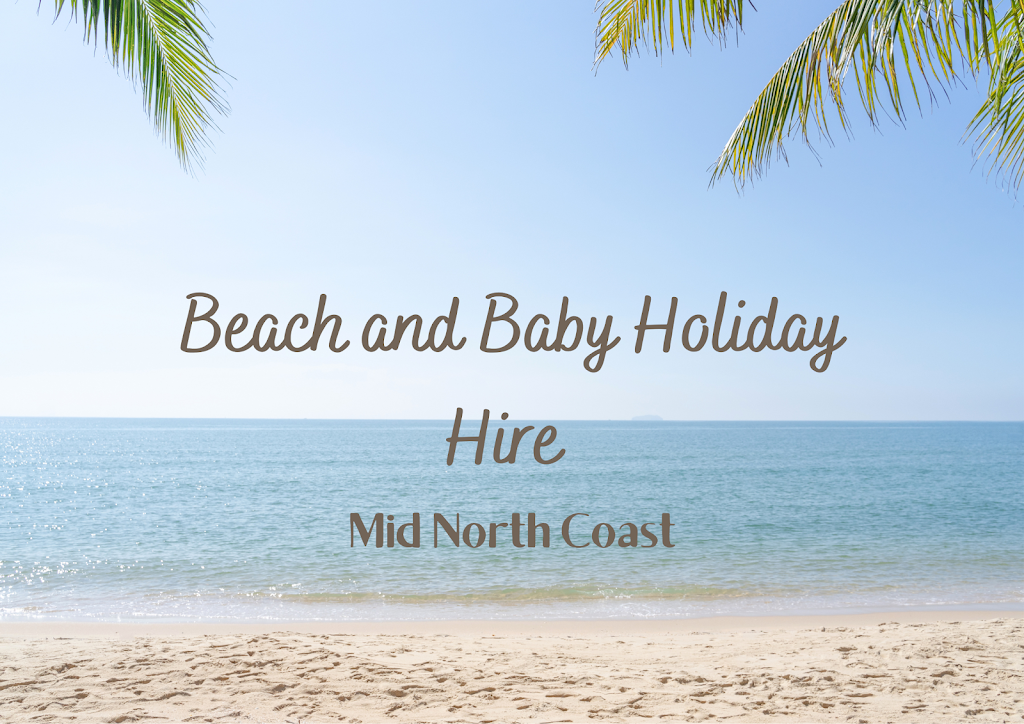 Beach And Baby Holiday Hire - Mid North Coast | Rankine St, Crescent Head NSW 2440, Australia | Phone: 0413 642 207