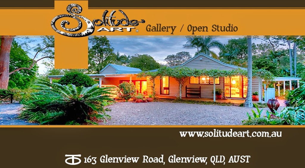 SOLITUDE ART | 163 Glenview Rd, Glenview QLD 4553, Australia | Phone: 0413 013 882