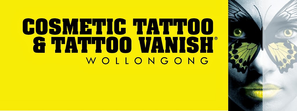 Cosmetic Tattoo & Tattoo Vanish Wollongong |  | 8 Mangerton Rd, Mangerton NSW 2500, Australia | 0242272036 OR +61 2 4227 2036