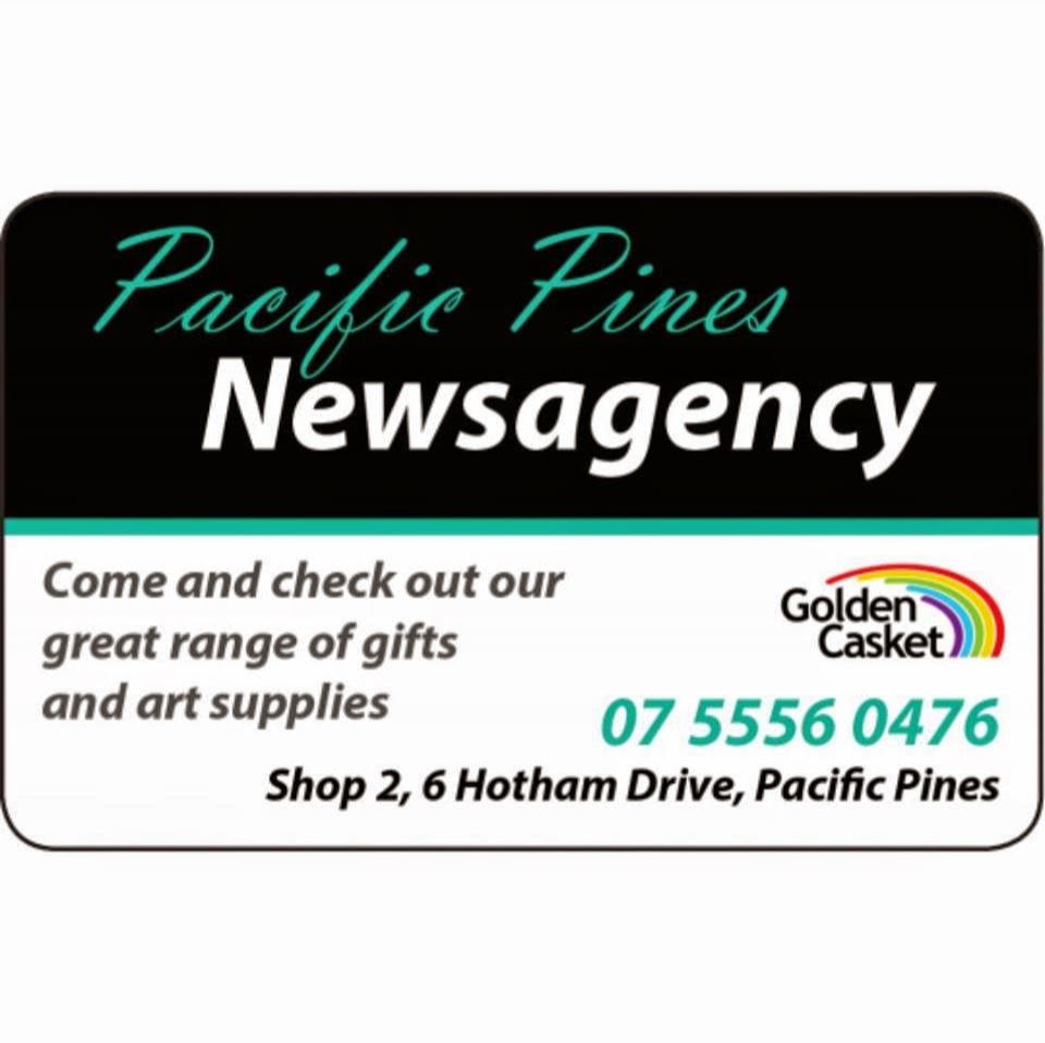 Pacific Pines Newsagency | store | Pacific Pines Town Centre, 2/6 Hotham Dr, Nerang QLD 4211, Australia | 0755560476 OR +61 7 5556 0476