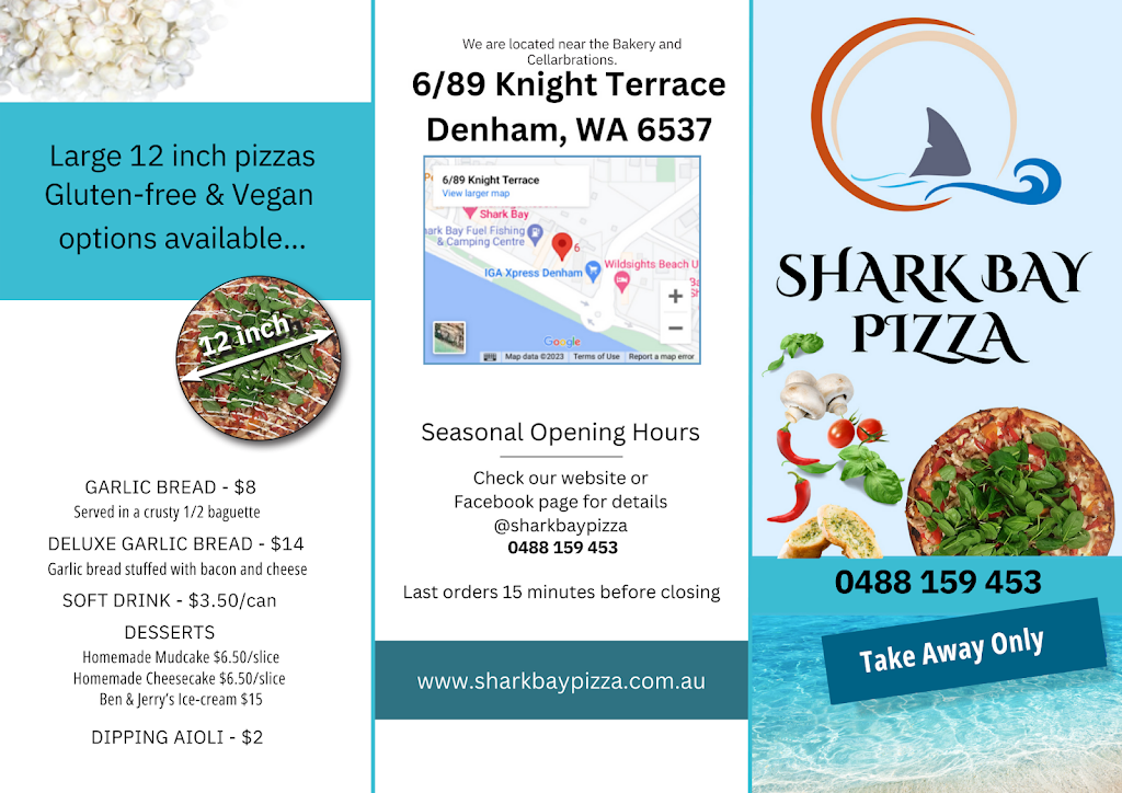 Shark Bay Pizza | 6/89 Knight Terrace, Denham WA 6537, Australia | Phone: 0488 159 453