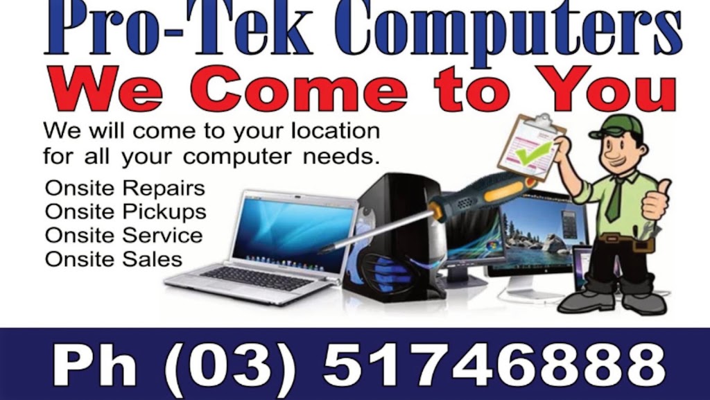 Pro-Tek Computers | 87 The Blvd, Morwell VIC 3840, Australia | Phone: (03) 5174 6888
