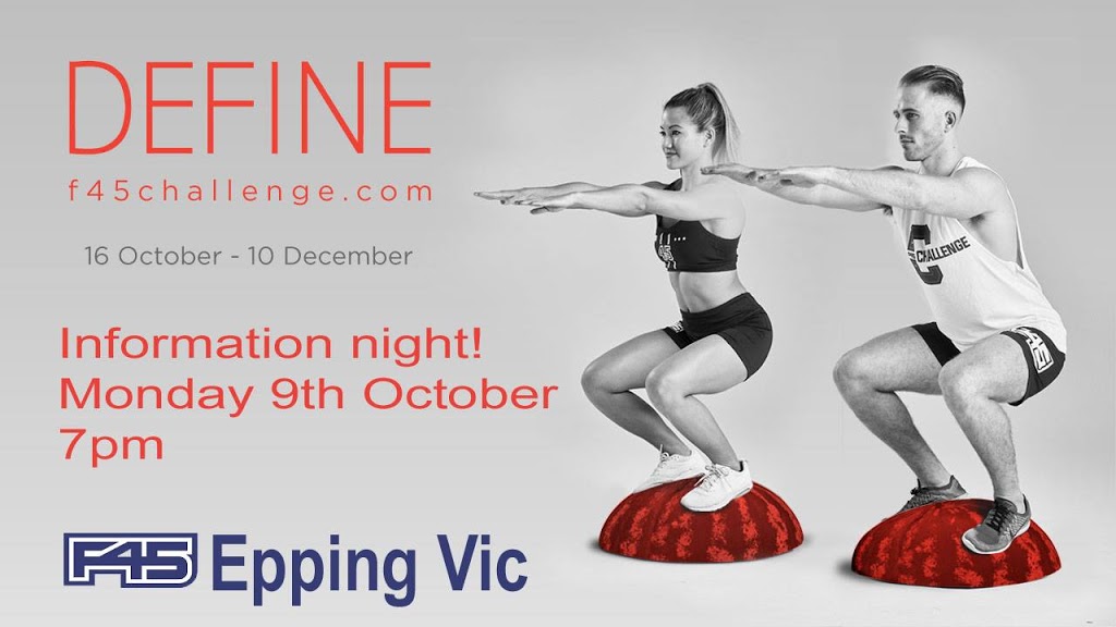 F45 Training Epping Vic | gym | 55 Willandra Dr, Epping VIC 3076, Australia | 0475402742 OR +61 475 402 742