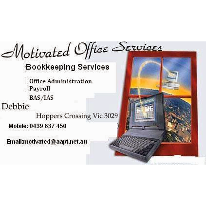 Motivated Office Services | accounting | 57 Matlock St, Hoppers Crossing VIC 3029, Australia | 0439637450 OR +61 439 637 450