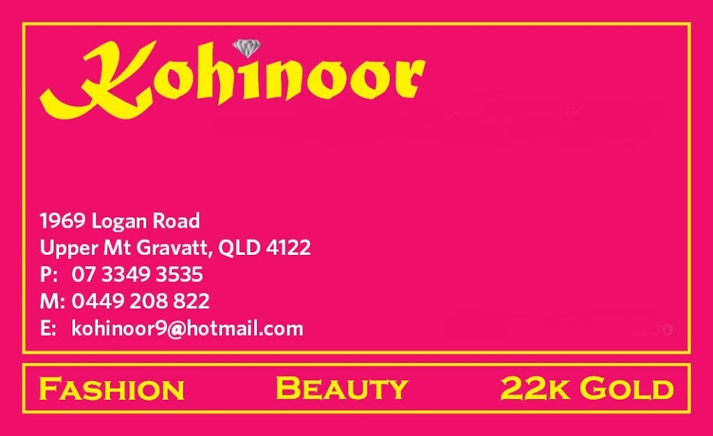 Kohinoor Indian Fashion | clothing store | 1/1969 Logan Rd, Upper Mount Gravatt QLD 4122, Australia | 0733493535 OR +61 7 3349 3535