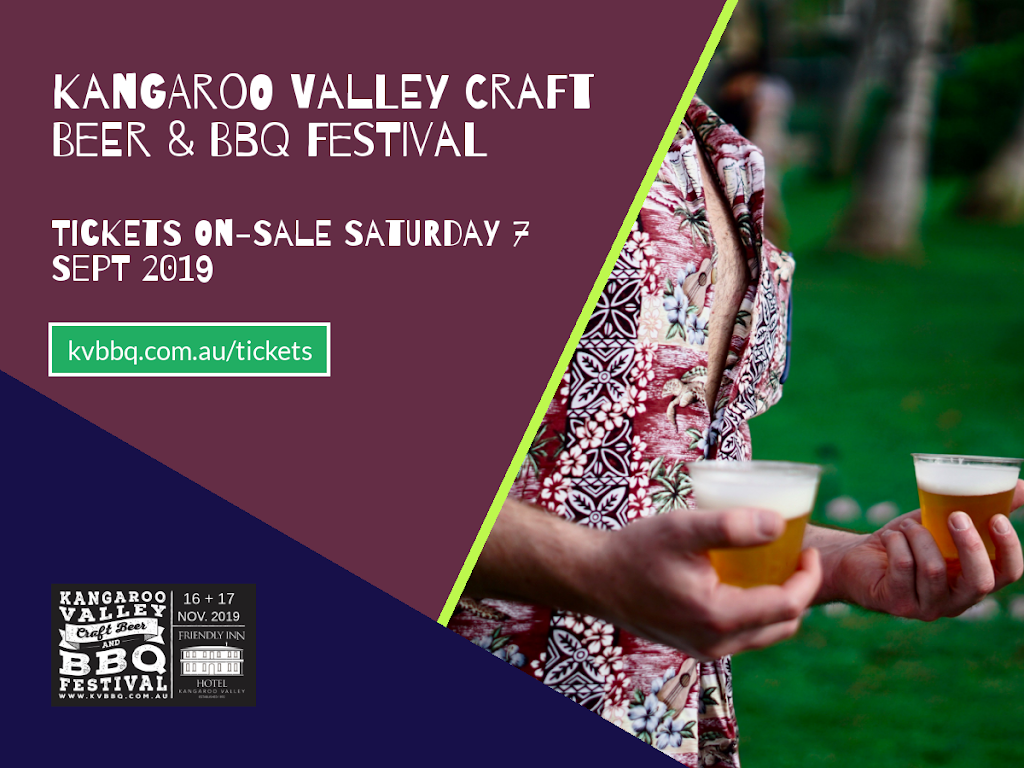 Kangaroo Valley Craft Beer & BBQ Festival |  | 159 Moss Vale Rd, Kangaroo Valley NSW 2577, Australia | 0244651355 OR +61 2 4465 1355