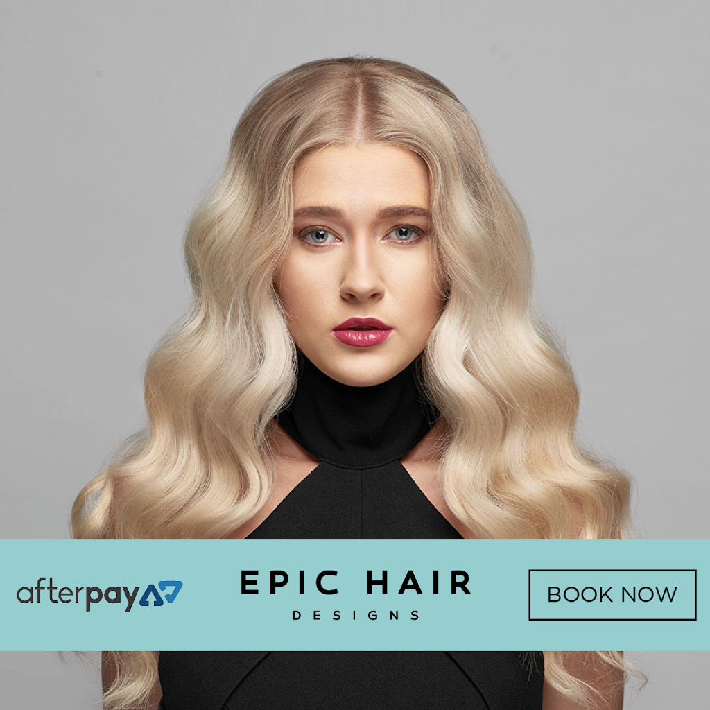 Epic Hair Designs | 27/1932 Logan Rd, Upper Mount Gravatt QLD 4122, Australia | Phone: (07) 3463 0373