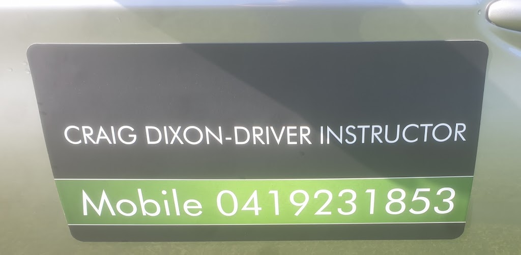 Craig Dixon Driving Instructor |  | 46-48 Dohle Rd, Mount Gambier SA 5290, Australia | 0419231853 OR +61 419 231 853
