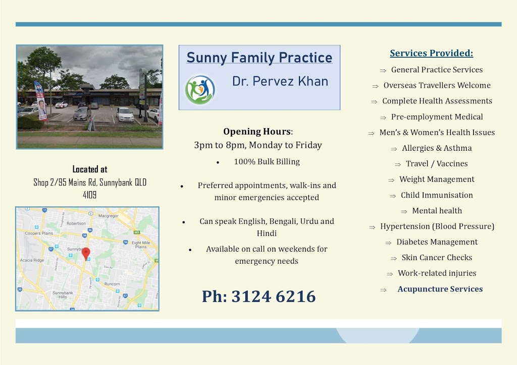 Sunny Family Practice - Dr Pervez Khan | hospital | shop 2/95 Mains Rd, Sunnybank QLD 4109, Australia | 0731246216 OR +61 7 3124 6216