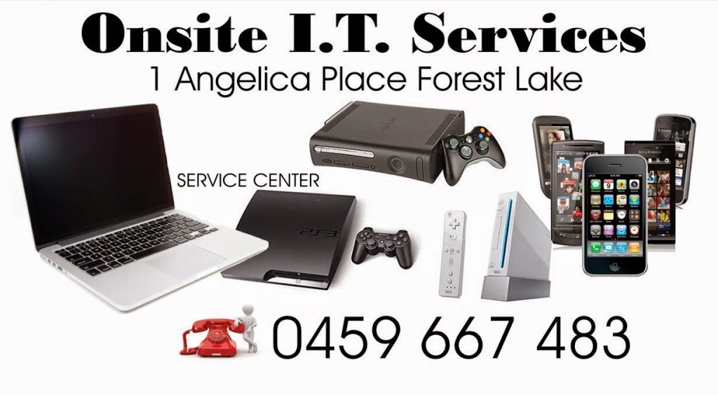 Onsite I.T. Services | electronics store | 1 Angelica Pl, Forest Lake QLD 4078, Australia | 0459667483 OR +61 459 667 483
