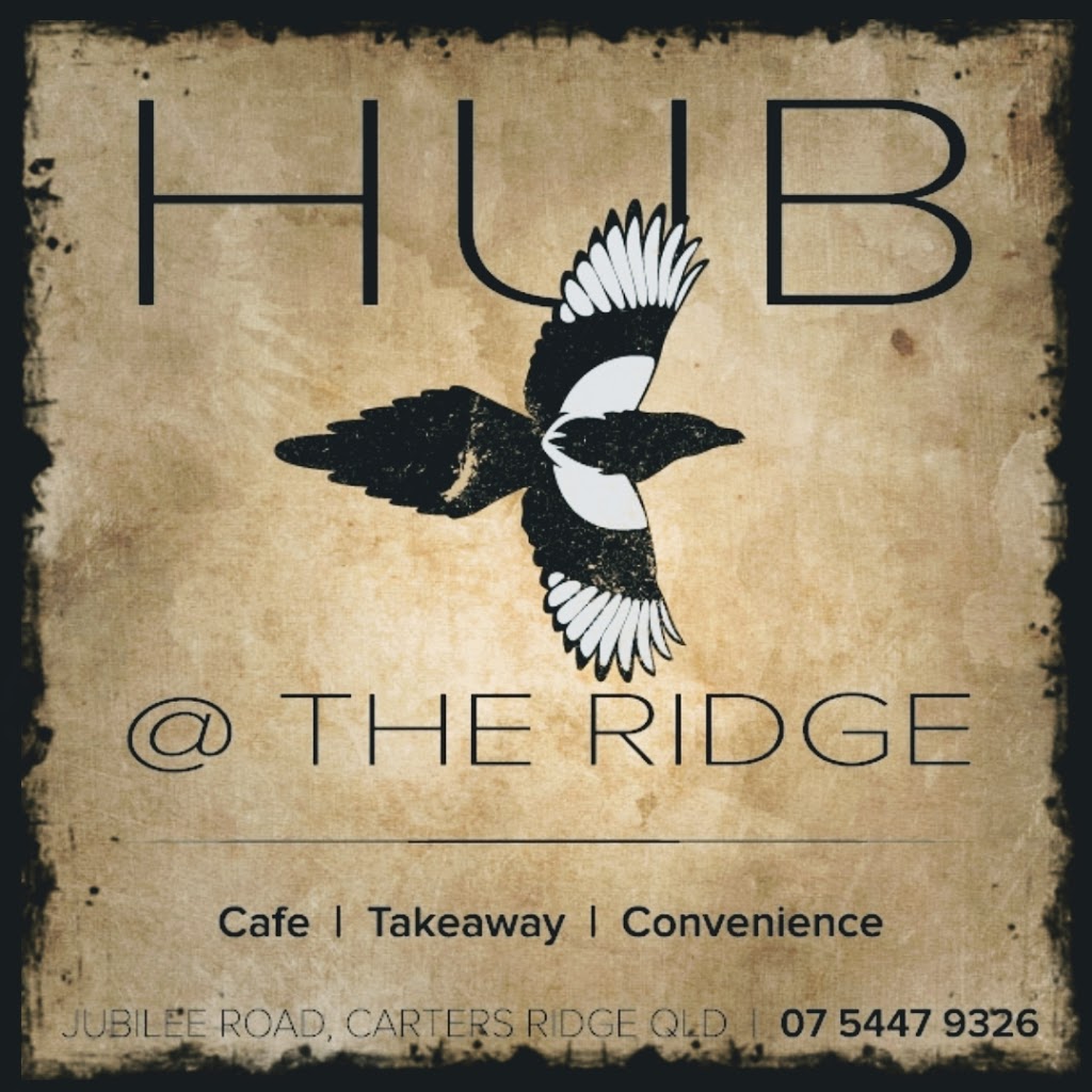 HUB @ The Ridge | cafe | 8 Jubilee Rd, Carters Ridge QLD 4563, Australia | 0754479326 OR +61 7 5447 9326