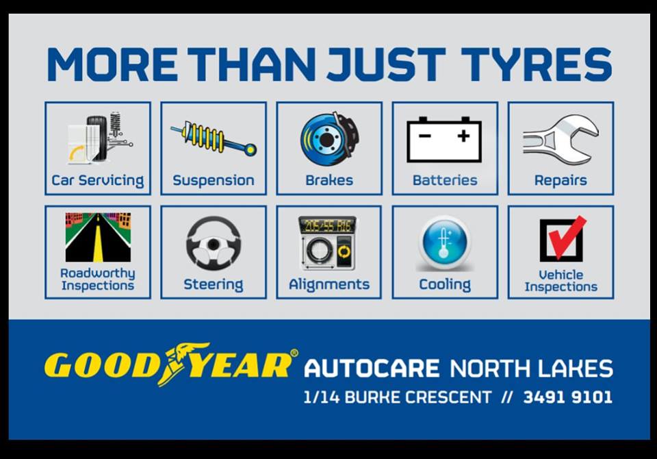 Goodyear Autocare North Lakes | car repair | 1/14 Burke Cres, North Lakes QLD 4509, Australia | 0734919101 OR +61 7 3491 9101