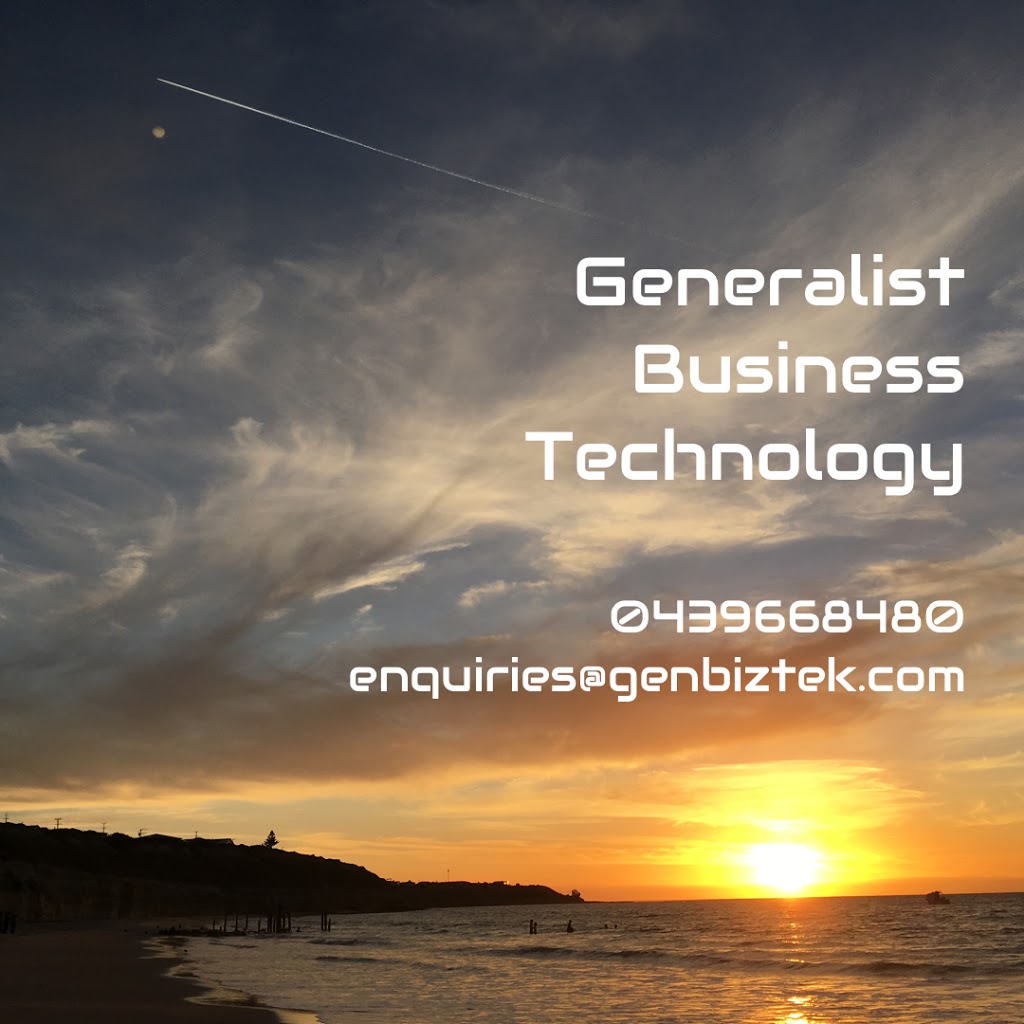 GenBizTek - General Business Technology |  | 18 Starboard Rd, Seaford SA 5169, Australia | 0439668480 OR +61 439 668 480