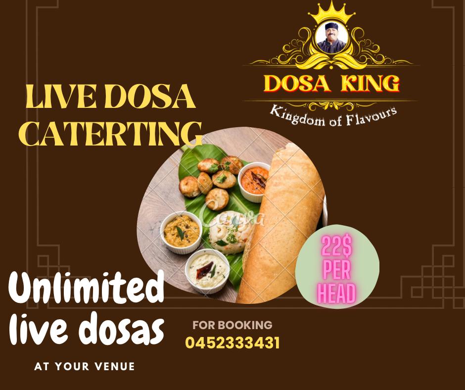DOSAKING LIVE DOSA CATERING | 74 Frederick St, Blacktown NSW 2148, Australia | Phone: 0452 333 431