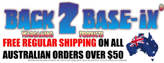 Back 2 Base-ix Wargaming Products | Unit 4/14 Drury Terrace, Clovelly Park SA 5042, Australia | Phone: 0408 080 048