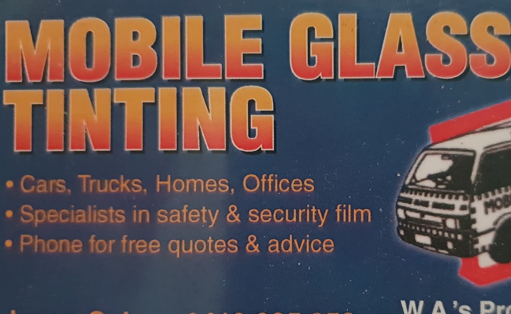 Mobile Glass Tinting | 2/18 Winton Rd, Joondalup WA 6027, Australia | Phone: 0412 925 352