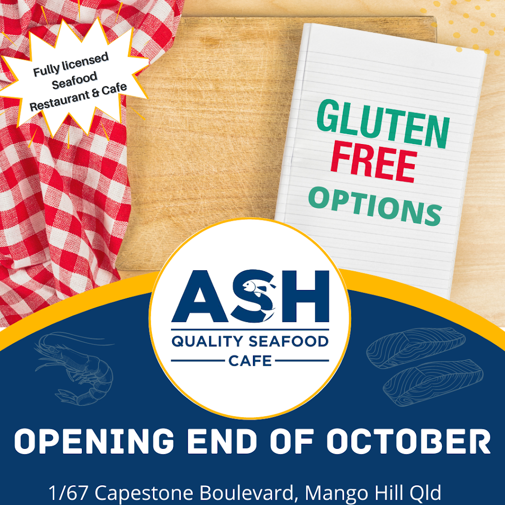 Ash Quality Seafood Cafe | 67 Capestone Blvd, Mango Hill QLD 4509, Australia | Phone: (07) 3481 1181