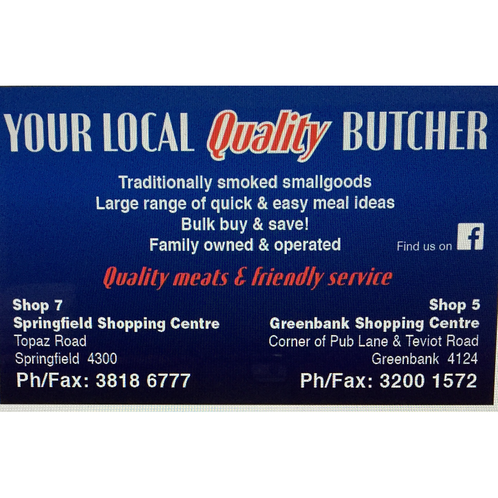 Your Local Quality Butcher | store | Topaz Rd & Springfield Pkwy, Springfield QLD 4300, Australia | 0738186777 OR +61 7 3818 6777