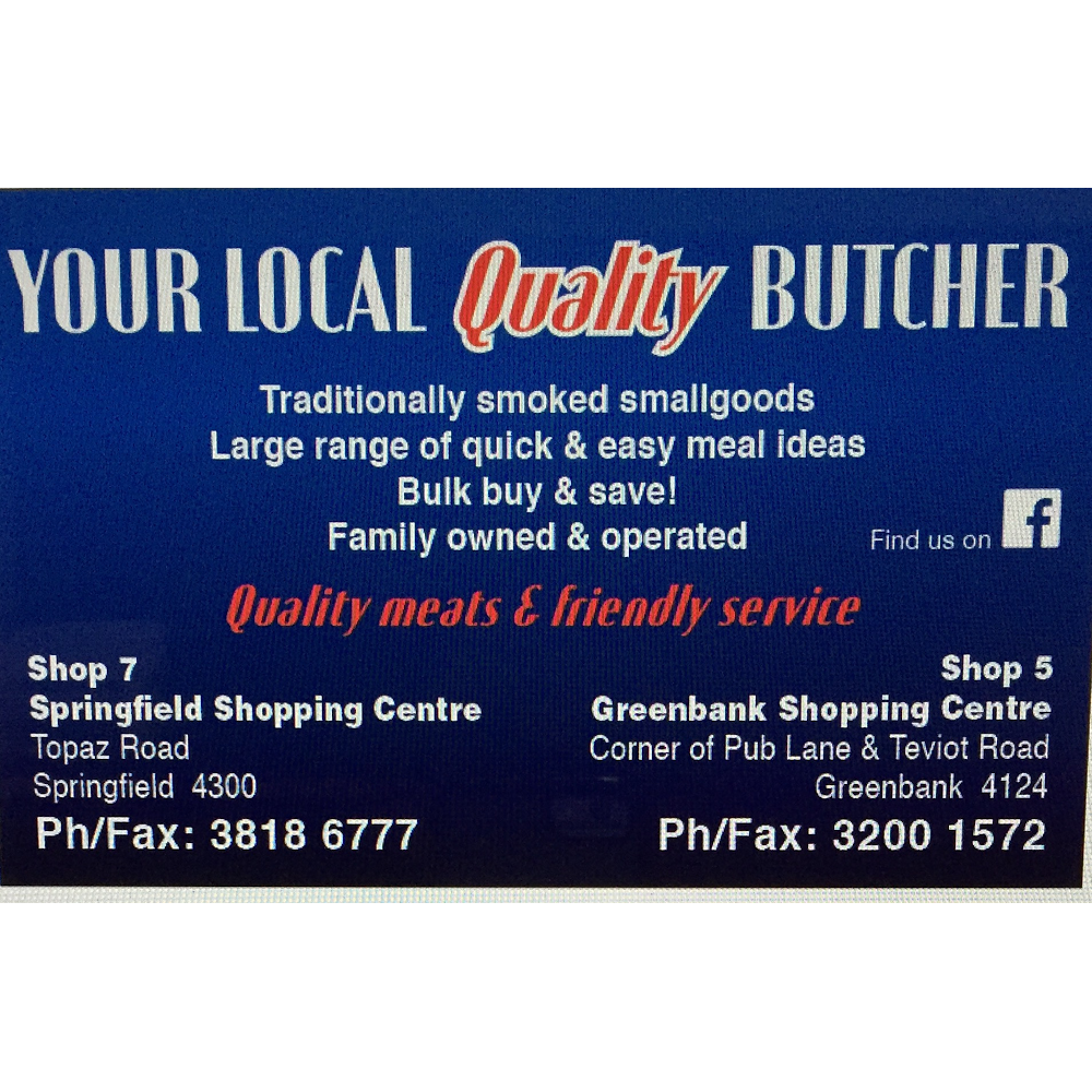 Your Local Quality Butcher | Topaz Rd & Springfield Pkwy, Springfield QLD 4300, Australia | Phone: (07) 3818 6777