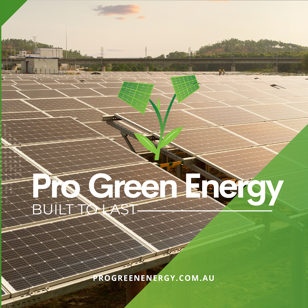 Pro Green Energy | 21 Cochrane St, Minto NSW 2566, Australia | Phone: (02) 8005 7576