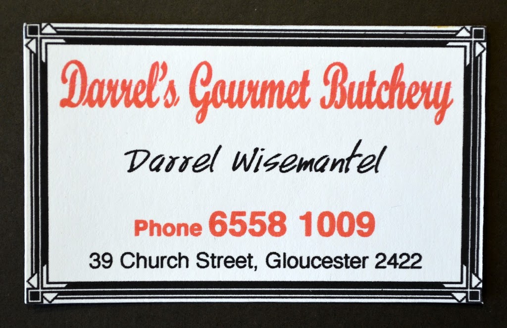 Darrels Gourmet Butchery | store | 39 Church St, Gloucester NSW 2422, Australia | 0265581009 OR +61 2 6558 1009