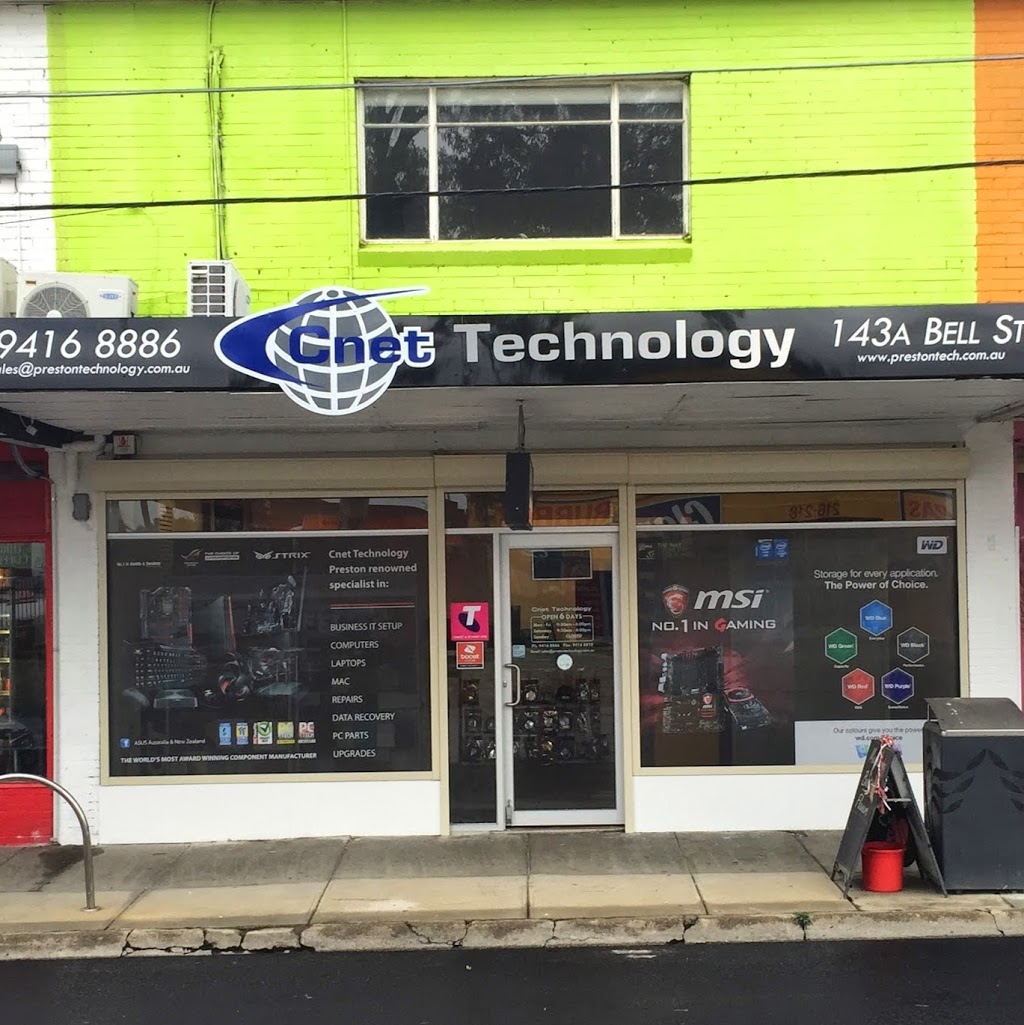 Cnet Technology Preston | 143A Bell St, Preston VIC 3072, Australia | Phone: (03) 9416 8886