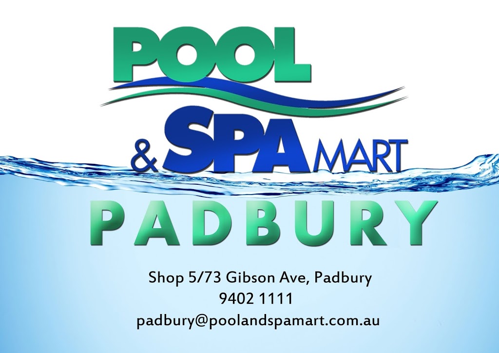 Pool & Spa Mart Padbury | store | 5/73 Gibson Ave, Padbury WA 6025, Australia | 0894021111 OR +61 8 9402 1111