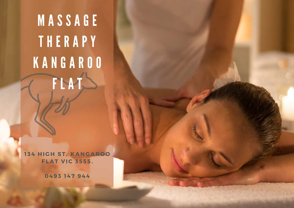 Massage Therapy Kangaroo Flat | 134 High St, Kangaroo Flat VIC 3555, Australia | Phone: 0493 147 944