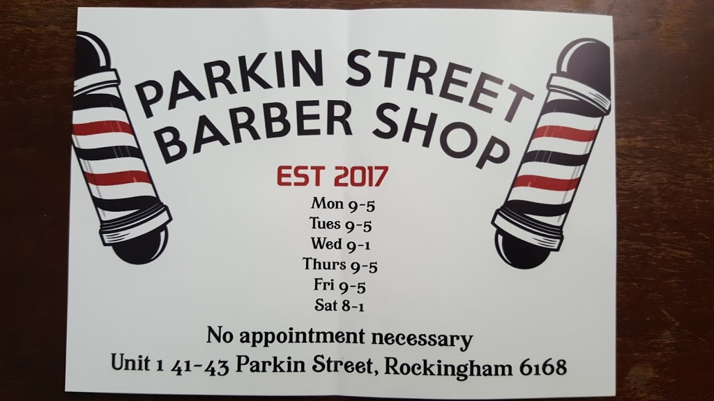 Parkin Street Barber Shop | 41/43 Parkin St, Rockingham WA 6168, Australia | Phone: (08) 9527 4693