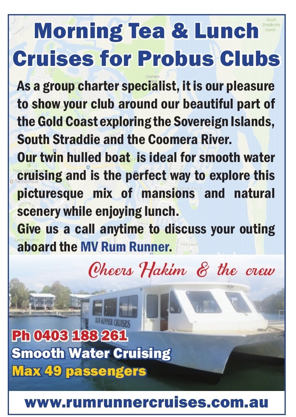 Rum Runner Cruises | travel agency | Hope harbour marina, John Lund Dr, Hope Island QLD 4212, Australia | 0403188261 OR +61 403 188 261