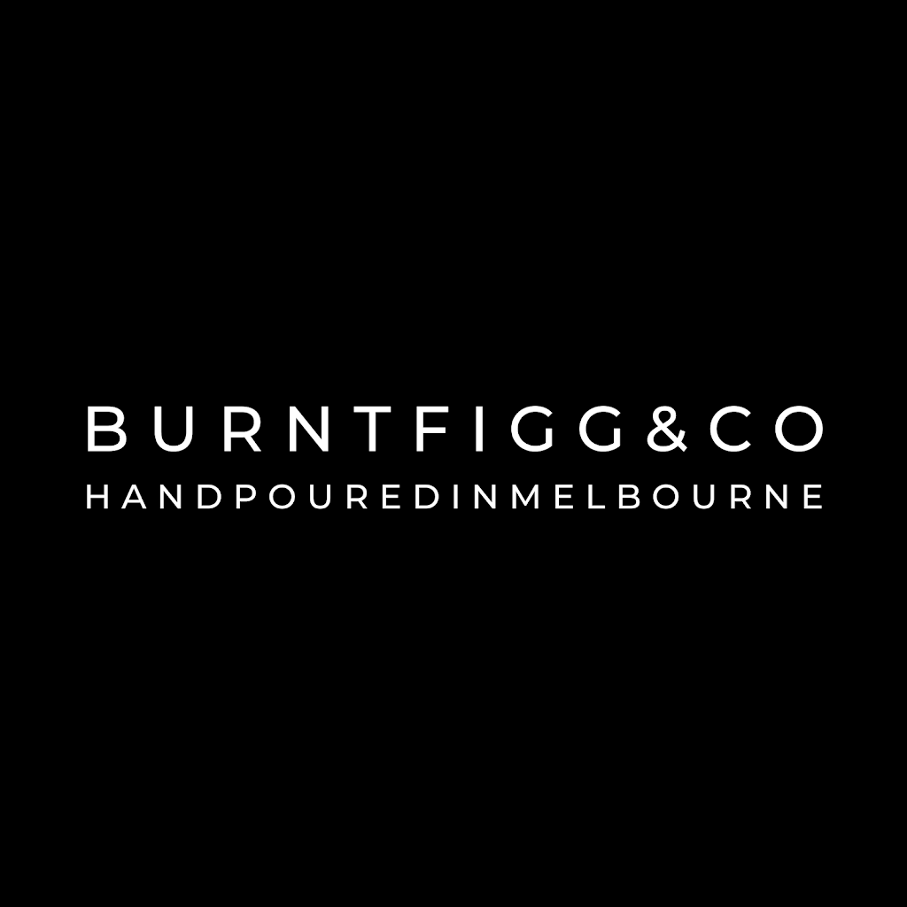 Burnt Figg & Co | home goods store | 113 Miller St, Epping VIC 3076, Australia | 0401903408 OR +61 401 903 408