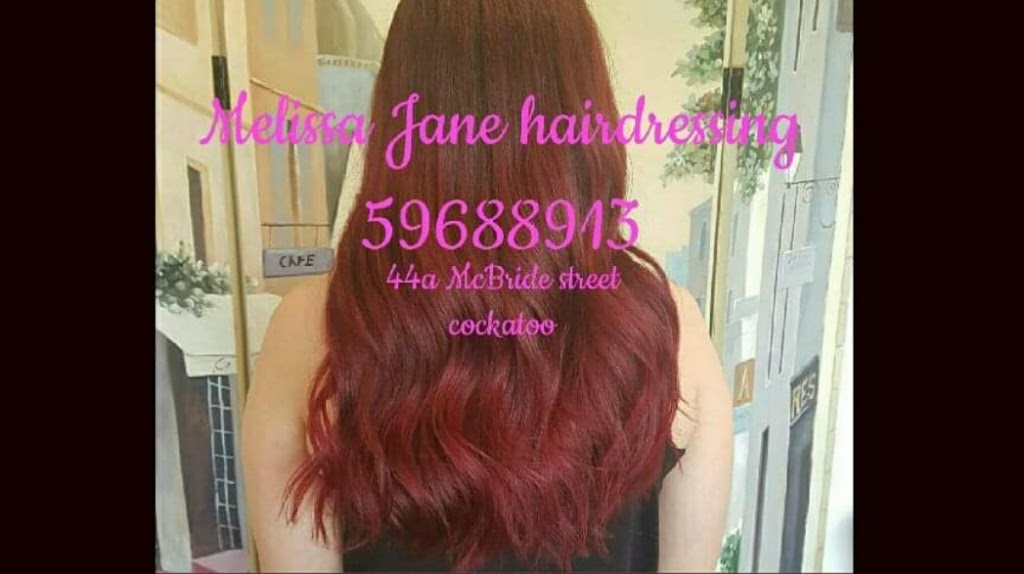 Melissa Jane Hairdressing | hair care | 44a McBride St, Cockatoo VIC 3781, Australia | 0359688913 OR +61 3 5968 8913