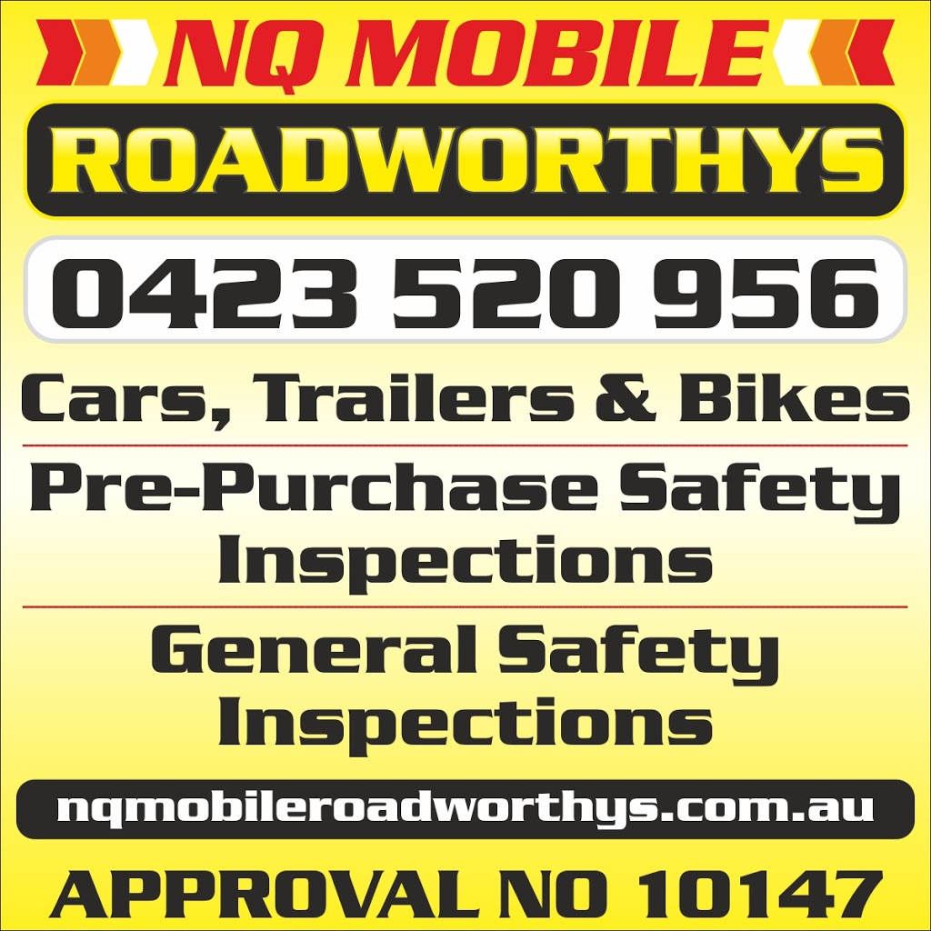 NQ Mobile Roadworthys | car repair | 9 Love Ln, Mundingburra QLD 4818, Australia | 0423520956 OR +61 423 520 956