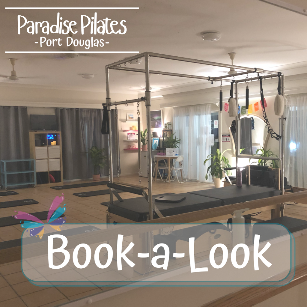 Paradise Pilates Port Douglas | 1 Beor St, Port Douglas QLD 4877, Australia | Phone: 0435 007 777