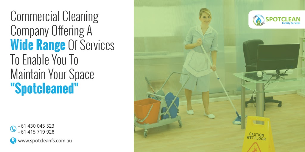 Spotclean Facility Services | 22 Doyle Ct, Truganina VIC 3029, Australia | Phone: 0430 045 523